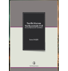 Başer Banu. Tarihî Kırım Türkçesinde fiil: Kırım diplomatik yarlıkları. 2023