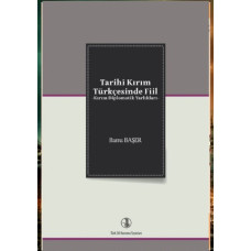 Başer Banu. Tarihî Kırım Türkçesinde fiil: Kırım diplomatik yarlıkları. 2023
