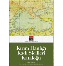 Yılmaz F., Cihan A., Yılmaz Ö. Kırım Hanlığı Kadı Sicilleri Kataloğu. 2021