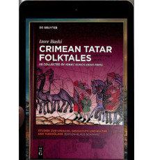 Imre Baski. Crimean Tatar Folktales. As Collected by Ignác Kúnos. 2024