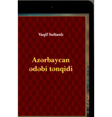 Vaqif Sultanlı. Azərbaycan ədəbi tənqidi. 2019