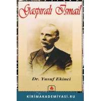 Ekinci Yusuf. Gaspralı İsmail. 1997