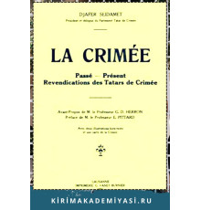Djafer Seïdamet. La Crimée Passe - Présent Revendications des Tatar de Crimée. 1921