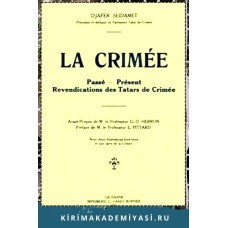Djafer Seïdamet. La Crimée Passe - Présent Revendications des Tatar de Crimée. 1921