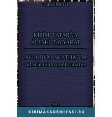 Taner Murat. Kırım Tatarğa Alem-i Tayyarat. 2010