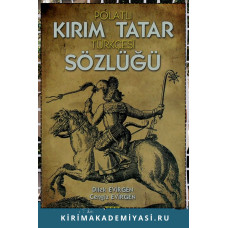 Dilek Evirgen, Cengiz Evirgen. Polatlı Kırım Tatar Türkçesi Sözlüğü. 2017