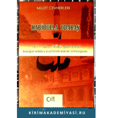 Kirimov T. Habibulla Odabaş. Millet cevherleri. Edebiy-publitsistik eserler. 2011