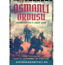 Charles-Alexandre de Challaye. Kırım Savaşı Öncesinde Osmanlı Ordusu. 2018
