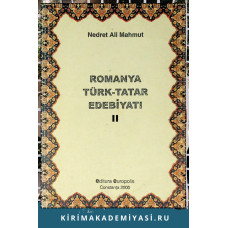 Nedret Ali Mahmut. Romanya Türk-Tatar Edebiyatı: Cılt-2. 2000